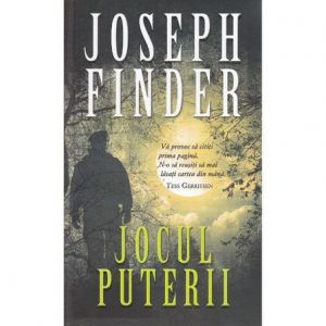 Bucureşti - Joseph Finder - Jocul puterii
